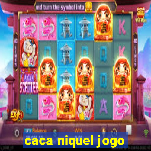 caca niquel jogo